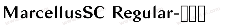MarcellusSC Regular字体转换